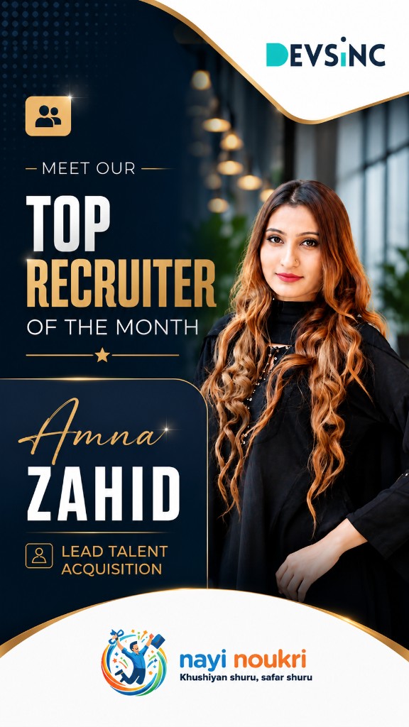 Meet our top recruiter of the month: Amna Zahid, Lead Talent Acquisition at Devsinc